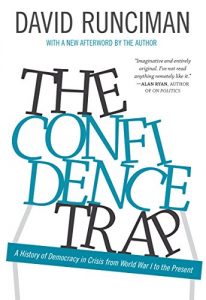 Download The Confidence Trap: A History of Democracy in Crisis from World War I to the Present pdf, epub, ebook