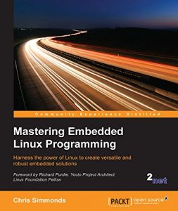 Download Mastering Embedded Linux Programming pdf, epub, ebook