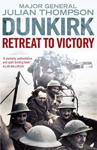 Download Dunkirk: Retreat to Victory pdf, epub, ebook