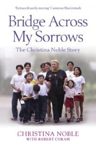 Download Bridge Across My Sorrows: The Christina Noble Story pdf, epub, ebook