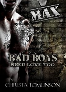 Download Bad Boys Need Love Too: Max pdf, epub, ebook