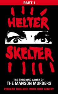 Download Helter Skelter: Part One of the Shocking Manson Murders pdf, epub, ebook