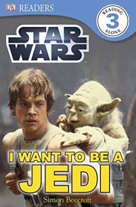 Download Star Wars I Want to Be a Jedi (DK Readers Level 3) pdf, epub, ebook