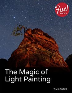 Download The Magic of Light Painting (Fuel) pdf, epub, ebook