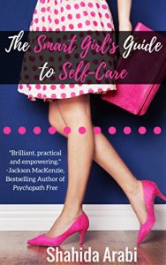 Download The Smart Girl’s Guide to Self-Care pdf, epub, ebook