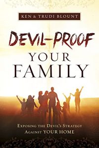 Download Devil-Proof Your Family: Exposing the Devil’s Strategy Against Your Home pdf, epub, ebook