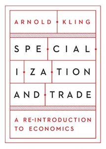 Download Specialization and Trade: A Re-introduction to Economics pdf, epub, ebook