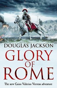 Download Glory of Rome: (Gaius Valerius Verrens 8) pdf, epub, ebook