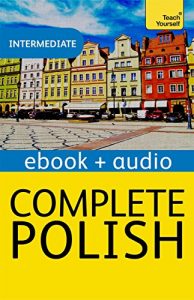 Download Complete Polish: Teach Yourself: Enhanced Edition pdf, epub, ebook