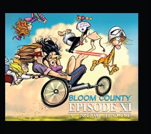 Download Bloom County Episode XI: A New Hope (Bloom County: The Complete Library) pdf, epub, ebook