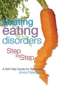 Download Beating Eating Disorders Step by Step: A Self-Help Guide for Recovery pdf, epub, ebook