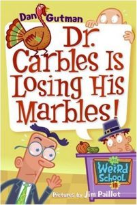 Download My Weird School #19: Dr. Carbles Is Losing His Marbles! (My Weird School Daze) pdf, epub, ebook