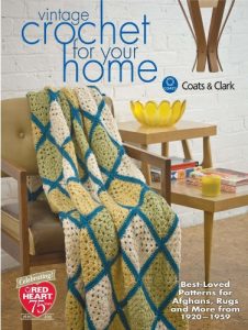 Download Vintage Crochet For Your Home: Best-Loved Patterns for Afghans, Rugs and More pdf, epub, ebook
