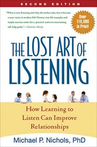 Download The Lost Art of Listening, Second Edition: How Learning to Listen Can Improve Relationships pdf, epub, ebook