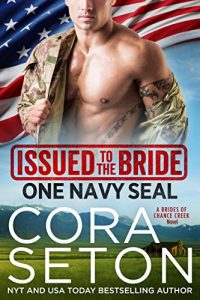 Download Issued to the Bride One Navy SEAL (Brides of Chance Creek Book 1) pdf, epub, ebook