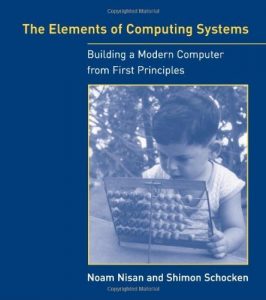 Download The Elements of Computing Systems: Building a Modern Computer from First Principles pdf, epub, ebook