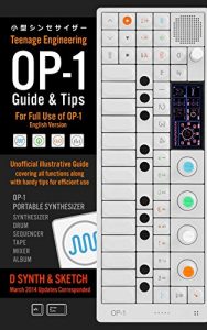 Download Teenage Engineering OP-1 Guide & Tips: Unofficial illustrative Guide pdf, epub, ebook