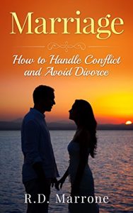 Download Marriage: How to Handle Conflict and Avoid Divorce pdf, epub, ebook