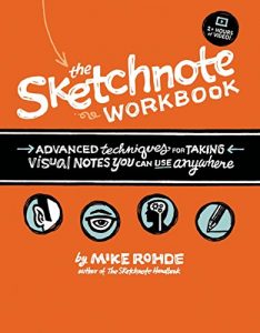 Download The Sketchnote Workbook: Advanced techniques for taking visual notes you can use anywhere pdf, epub, ebook