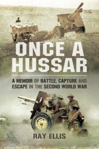 Download Once a Hussar: A Memoir of Battle, Capture and Escape in the Second World War pdf, epub, ebook