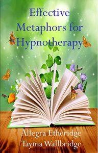 Download Effective Metaphors for Hypnotherapy pdf, epub, ebook