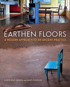 Download Earthen Floors: A Modern Approach to an Ancient Practice pdf, epub, ebook