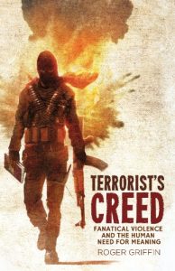 Download Terrorist’s Creed: Fanatical Violence and the Human Need for Meaning (Modernism and…) pdf, epub, ebook