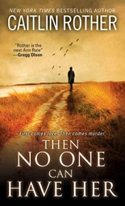 Download Then No One Can Have Her pdf, epub, ebook