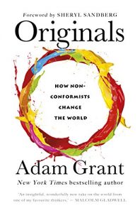 Download Originals: How Non-conformists Change the World pdf, epub, ebook