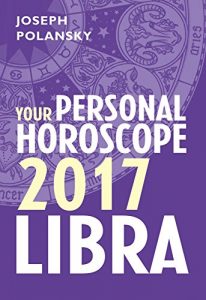 Download Libra 2017: Your Personal Horoscope pdf, epub, ebook