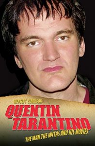 Download Quentin Tarantino – The Man, The Myths and the Movies pdf, epub, ebook