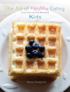 Download The Art of Healthy Eating – Kids: grain free low carb reinvented pdf, epub, ebook