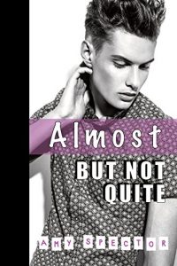 Download Almost But Not Quite pdf, epub, ebook