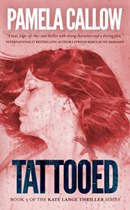 Download TATTOOED (The Kate Lange Thriller Series Book 3) pdf, epub, ebook