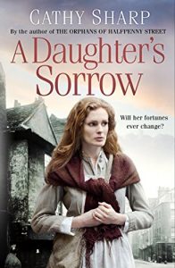 Download A Daughter’s Sorrow (East End Daughters, Book 1) pdf, epub, ebook