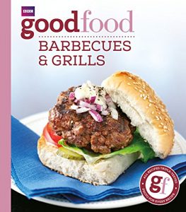 Download Good Food: Barbecues and Grills: Triple-tested Recipes (Good Food 101) pdf, epub, ebook