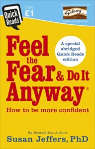 Download Feel the Fear and Do it Anyway (Quick Reads 2017) pdf, epub, ebook