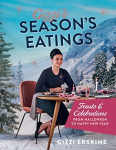 Download Gizzi’s Season’s Eatings: Feasts & Celebrations from Halloween to Happy New Year pdf, epub, ebook