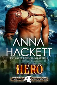 Download Hero: A Scifi Alien Romance (Galactic Gladiators Book 3) pdf, epub, ebook