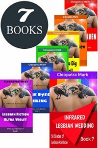 Download 7 LESBIAN FICTION BOOKS: 50 Shades of the Lesbian Rainbow Romance Series: Infrared Lesbian Wedding (50 Shades of the Lesbian Rainbow Books 1-7) pdf, epub, ebook