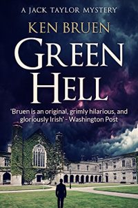 Download Green Hell (Jack Taylor Thriller Book 11) pdf, epub, ebook