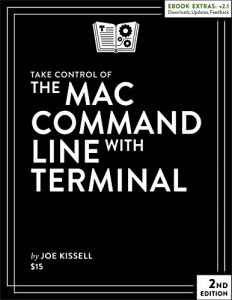 Download Take Control of the Mac Command Line with Terminal pdf, epub, ebook