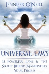 Download Universal Laws: 18 Powerful Laws & The Secret Behind Manifesting Your Desires (Finding Balance) pdf, epub, ebook