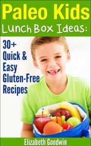 Download Paleo Kids Lunch Box Ideas: 30+ Quick & Easy Gluten-Free Recipes pdf, epub, ebook