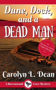 Download DUNE, DOCK, and a DEAD MAN: A Ravenwood Cove Cozy Mystery pdf, epub, ebook