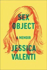 Download Sex Object: A Memoir pdf, epub, ebook