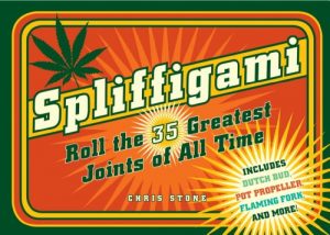 Download Spliffigami: Roll the 35 Greatest Joints of All Time pdf, epub, ebook