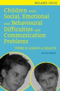 Download Children with Social, Emotional and Behavioural Difficulties and Communication Problems: There is Always a Reason pdf, epub, ebook