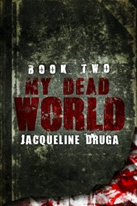 Download My Dead World 2 pdf, epub, ebook