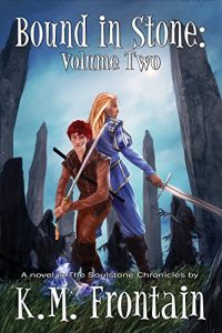 Download Bound in Stone: Volume Two (The Soulstone Chronicles Book 2) pdf, epub, ebook